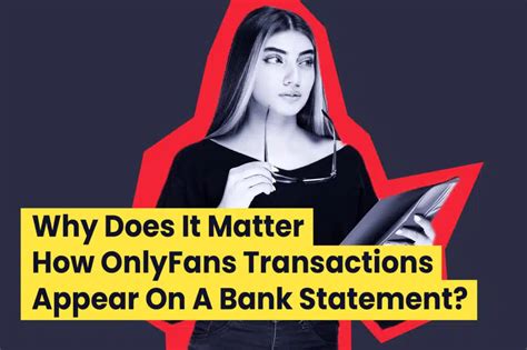 onlyfans bank statement|How Does OnlyFans Show Up On Bank Statement。